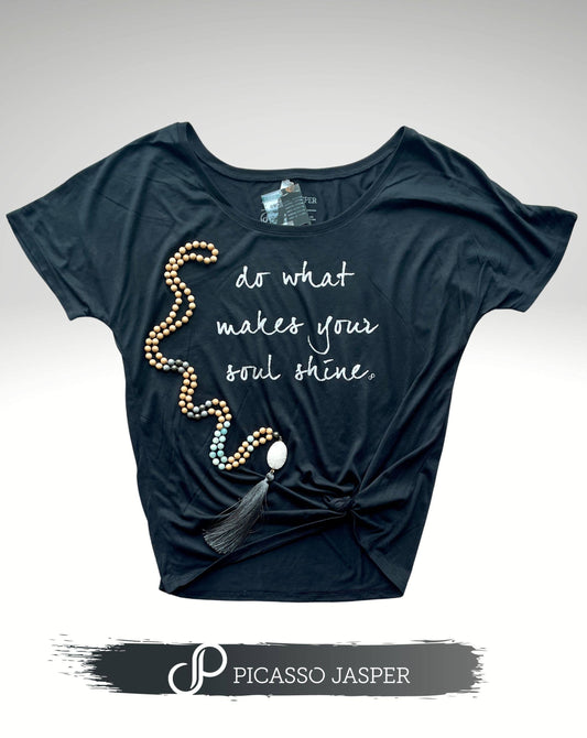 Do What Makes Your Soul SHINE, Black Tee